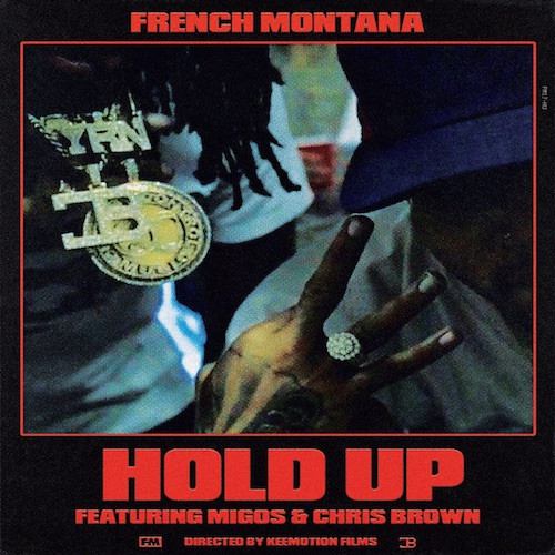 دانلود موزیک جدید و بسیار زیبای French Montana به همراهی Migos و Chris Brown به نام Hold Up