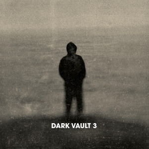 Various Artist – Dark Vault 3